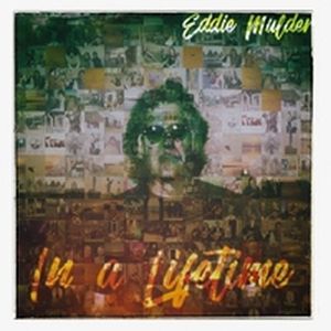 Mulder, Eddie - In A Lifetime