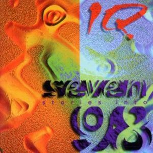 IQ - Seven Stories Into 98