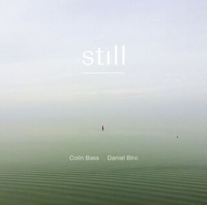 Bass, Colin & Biro, Daniel - Still