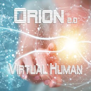 Orion 2.0 - Virtual Human
