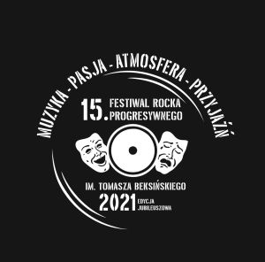 15. Festiwal Rocka Progresywnego im. Tomasza Beksińskiego w Gniewkowie – 03.07.2021