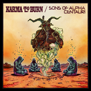 Karma To Burn / Sons Of Alpha Centauri - The Definitive 7'' Trilogy