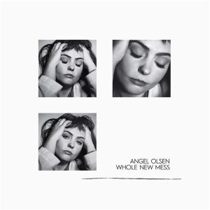 Olsen, Angel - Whole New Mess