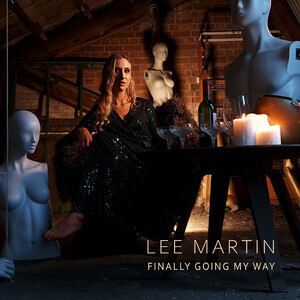 Martin, Lee - Finally Going My Way