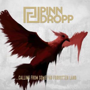 Pinn Dropp - …Calling From Some Far Forgotten Land EP
