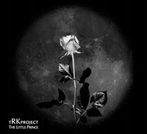 Ryszard Kramarski Project, The - The Little Prince (2021 2CD version)