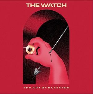 Watch, The - The Art Of Bleeding