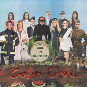 Colin Clue: premiera singla „Girl in Uniform” 