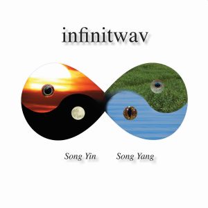 Infinitwav - Song Yin Song Yang