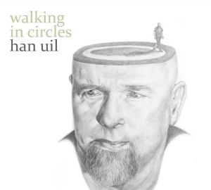 Uil, Han - Walking In Circles